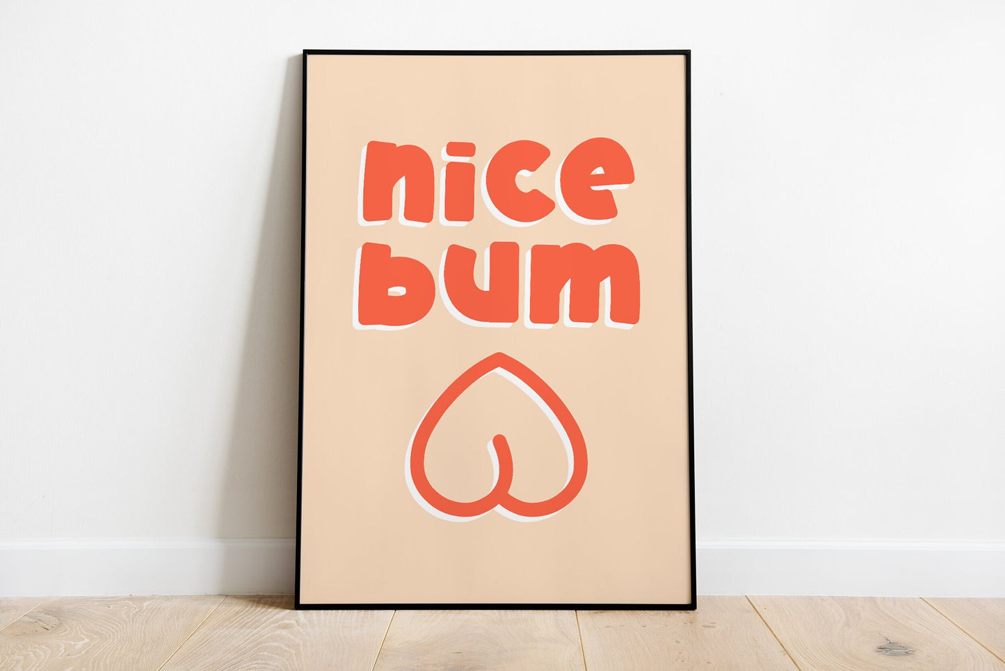 Nice Bum Poster