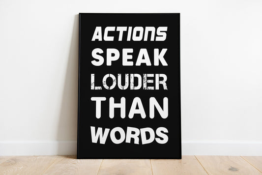 Actions Speak Louder Poster